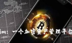 Token.im: 一个加密资产管理